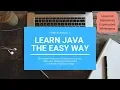 Learn JAVA the easy way - Programming Tutorial