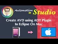 How to set up android virtual device avd in eclipse on mac Step by step