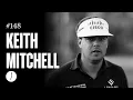 Is Keith Mitchell golf s most interesting man alive The Golfer s Journal