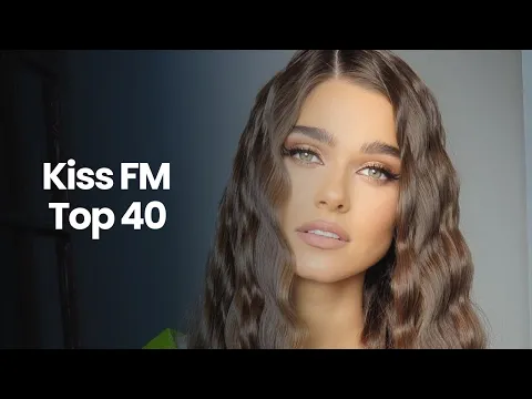 Download MP3 Kiss FM Top 40 Mai 2023 📻 Cele Mai Tari Hituri 2023 (Mix Muzica Radio Kiss FM 2023)