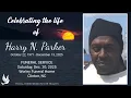 Celebrating the Life of Mr Harry N Parker