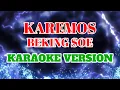 Download Lagu KAREMOUS BEKING SOE - (KARAOKE VERSION) Tanpa Vokal