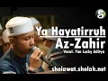 Download Lagu Lirik Az-Zahir - Ya Hayatirruh Terbaru (Voc. Yan Lucky)