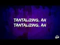 Tiësto & Soaky Siren - Tantalizing (Lyrics)