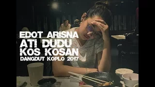 Download Edot Arisna - Ati Dudu Kos Kosan ( Dangdut Koplo 2017 ) MP3