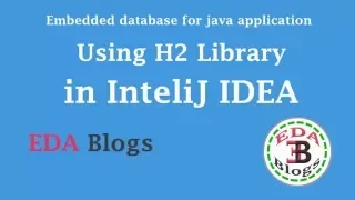 Embedded DataBase for java apps using H2 library InteliJ IDEA