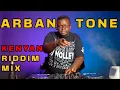 Download Lagu BEST OF KENYAN RIDDIM, ARBANTONE  MIX  2024