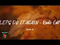 Jamie xx - LET’S DO IT AGAIN - Radio Edit (Lyric video)