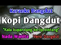 Download Lagu KOPI DANGDUT - KARAOKE || NADA WANITA CEWEK || Versi Dangdut Band || Fahmi Shahab
