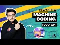 TODO App in Vanilla JS Part 1 Machine Coding Round Frontend Interview Questions Javascript