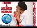 Download Lagu SANCHEZ ONE IN A MILLION MIXTAPE#BADBAD