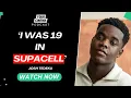 I was 19 in Supacell Josh Tedeku on leading 2 hit shows managing rejection on set