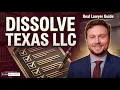 Texas Entity Dissolution How to Properly Close Your LLC or Corp