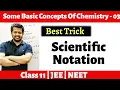 Best Trick for Scientific Notation Class 11 Some Basic Concepts Of Chemistry L - 3