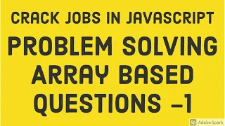 Problem Solving Array Based Questions Set