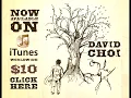 David Choi - Don't Fade Away (on iTunes & Spotify)