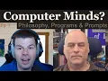 Computer Minds Mike Levin Panpsychism Ep 7 of Philosophy Programs Prompts