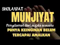 Download Lagu SHOLAWAT MUNJIYAT - SHOLAWAT TUNJINA - SHOLAWAT  PENYELAMAT SEGALA SESUATU - SHOLAWAT NABI