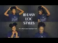 10 Loc Styles for Locs Starter Loc Styles