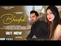 Download Lagu BHADAK (FULL SONG)| TARUN PANCHAL | MAHI PANCHAL | ASHU MANGAVA | MONI CHOUDHARY | NEW HARYANVI SONG