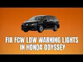 How to fix FCW LDW error lights in Honda Odyssey Honda Odyssey collision error reset