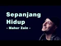 Download Lagu Sepanjang Hidup - Maher Zain [Lyrics,Lirik]