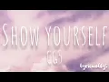 Lagu Show yourself - CG5(lyrics)