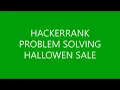 HALLOWEEN SALE PROBLEM SOLVING HACKERRANK