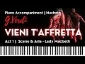 Download Lagu VIENI T'AFFRETTA (Giuseppe Verdi) MACBETH. Lady Macbeth's Entrance \u0026 Scene. Piano accompaniment