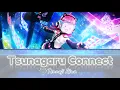 Tennoji Rina - Tsunagaru Connect / ツナガルコネクト (Full, Kanji, Romaji, Eng)