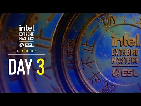 Video Thumbnail: IEM Chengdu 2025 - Day 3 Stream A - FULL SHOW