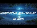 GIVĒON - Heartbreak Anniversary (Lyrics)