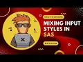 Mixing Input Styles in SAS Tips Tricks for Flexible Data Import