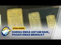 Lagu To The Moon! Harga Emas Antam Naik Lagi - [Zona Bisnis]