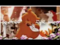 Download Lagu : ̗̀ Perfect x Style || Animash MEP