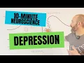 10-Minute Neuroscience Depression