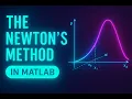 How to Solve Equations Using Newton s Method in MATLAB