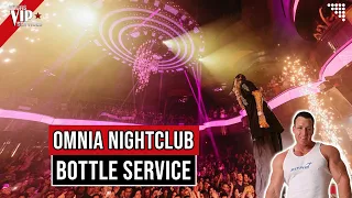 VIP Bottle Service at Omnia Full Breakdown VegasVIPServices com