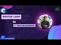 Nested Loop in C Loop Inside Loop
