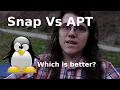 APT vs Snap packages