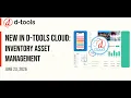 New to D-Tools Cloud Inventory Asset Management Webinar