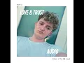 Download Lagu Love \u0026 Trust (Audio)