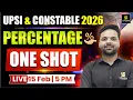 Percentage One Shot Maths For UPSI UP Constable 2026 Ashutosh Sir