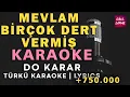 Download Lagu Mevla'm Birçok Dert Vermiş – Türkü Karaoke | Altyapısı ve Sözleriyle (Lyrics) - Do