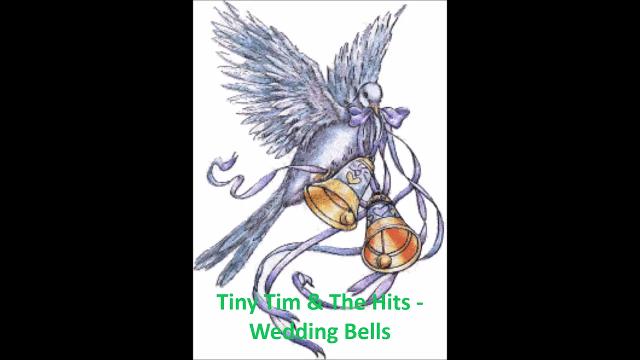 Tiny Tim & The Hits - Wedding Bells Tiny Tim & The Hits - Wedding Bells
