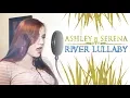 Lagu River Lullaby (The Prince of Egypt) - Ashley Serena