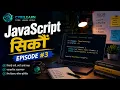 JavaScript Mastery - Episode 3 Beginner to Advanced CybiLearn