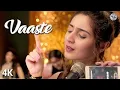 Download Lagu Vaaste Song: Dhvani Bhanushali, TanishkBagchi Nikhil D | Bhushan Kumar |RadhikaRao, Vinay Sapru