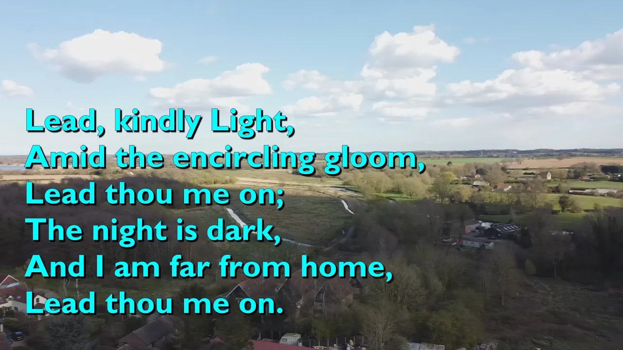 Lead, Kindly Light (Tune: Sandon - 3vv) [with lyrics for congregations]