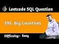 Big Countries Leetcode SQL Question